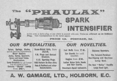 Ignition intensifiers are as old as sparking-plugs. This is the Phaulax, sold by Gamages in 1903 at 1s. 6d. Note the other motoring accessories-ladies motor veils, foot muffs, motor baskets and paraffin lamps.