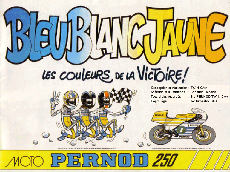 Bleu-Blanc-Jaune les couleurs de la Victoire ! Moto Pernod 250
